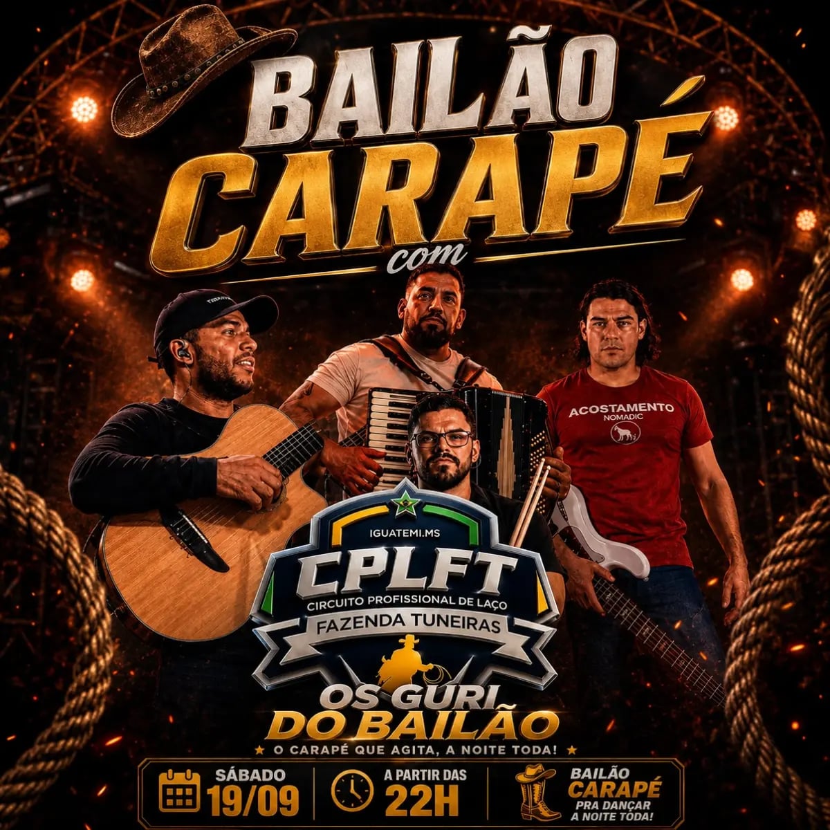 3ª Etapa do CPLFT e Bailão Carapé na Fazenda Tuneiras!
