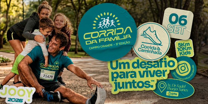 CORRIDA DA FAMÍLIA 5ª edição – CAMPO GRANDE