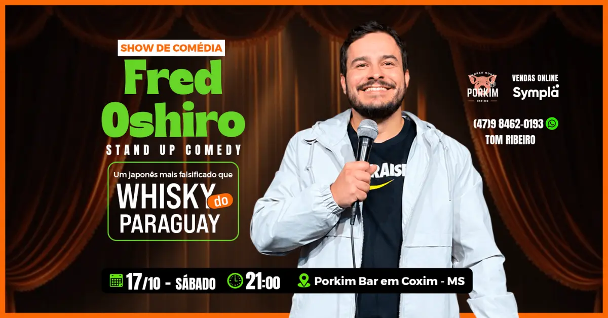 SE PREPARE PARA RIR — FRED OSHIRO ESTÁ CHEGANDO NO PORKIM EM COXIM!